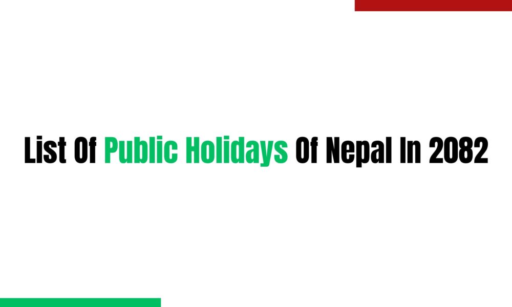 List Of Public Holidays Of Nepal In 2082