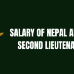Salary Of Nepal Army Second Lieutenant
